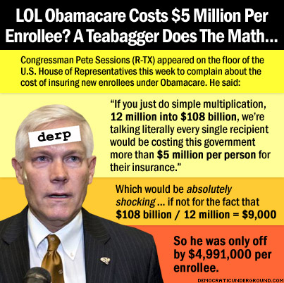 150326-lol-obamacare-costs-5-million-per-enrollee-a-teabagger-does-the-math